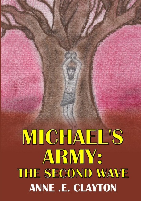 MICHAELS ARMY: THE SECOND WAVE