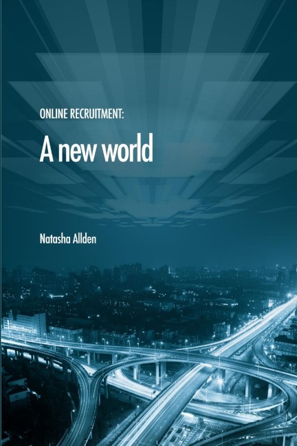 Online Recruitment: A New World