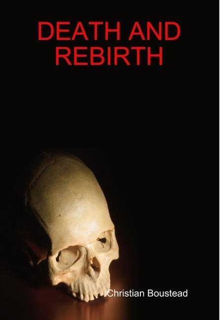 Death and Rebirth