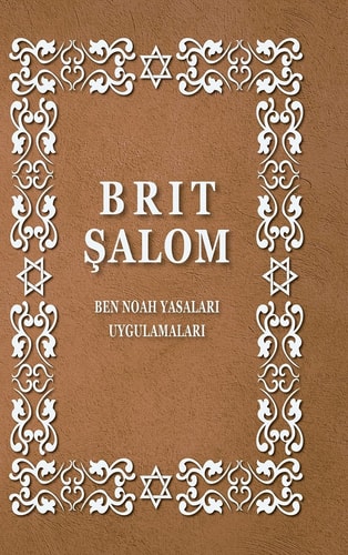 Brit Şalom Ben Noah Yasalari Uygulamalari