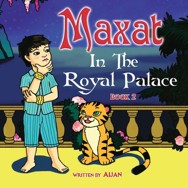 Maxat in the Royal Palace: Book 2