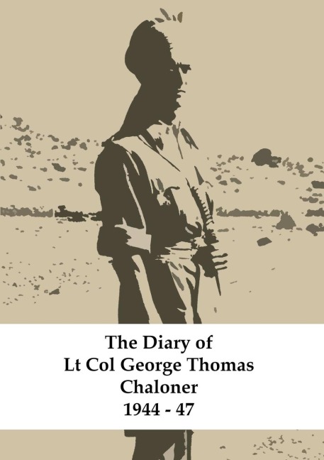 George Thomas Chaloners Diary