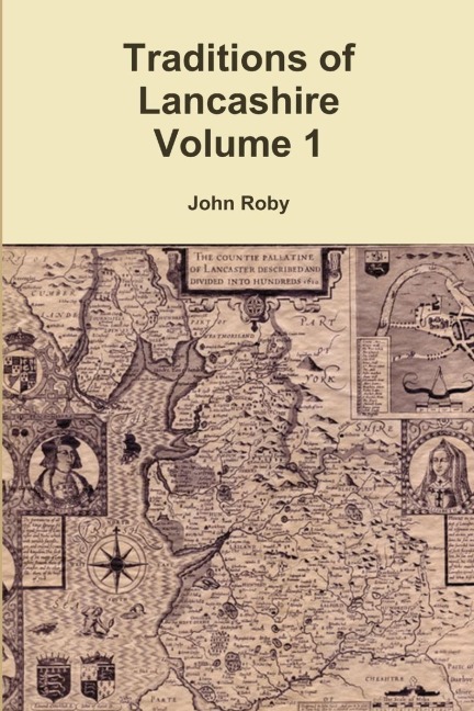 Traditions of Lancashire Volume 1