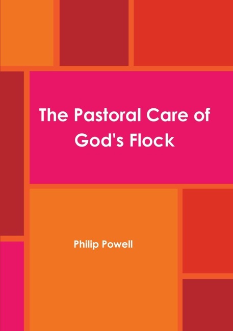 Pastoral Care of Gods Flock