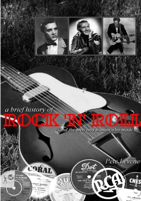 A Brief History of Rock n Roll