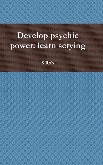 Develop psychic power: learn scrying