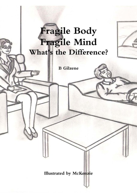 Fragile Body Fragile Mind: Whats the Difference?