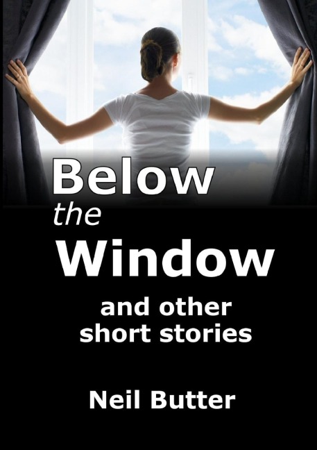 Below the Window and  other short stories