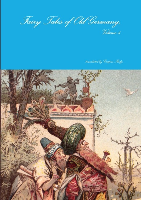 Fairy Tales of Old Germany, Volume 4