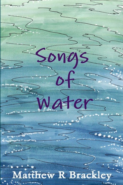 Songs of Water