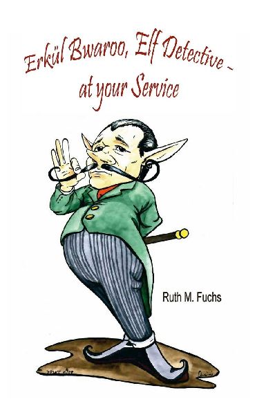 Erkül Bwaroo, Elf Detective - at your Service