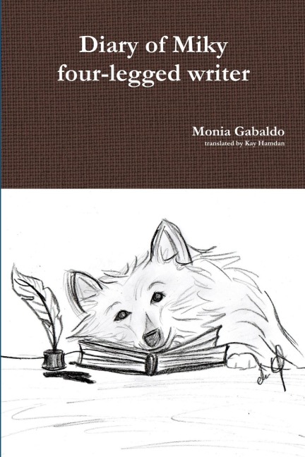 Diary of Miky four-legged writer