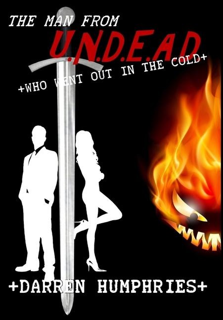 The Man From U.N.D.E.A.D. Who Went Out In The Cold