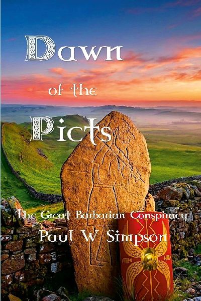 Dawn of the Picts: The Great Barbarian Conspiracy