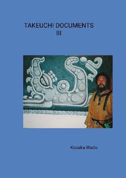 TAKEUCHI DOCUMENTS III