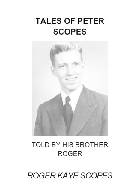 Tales of Peter Scopes: Told by his brother Roger