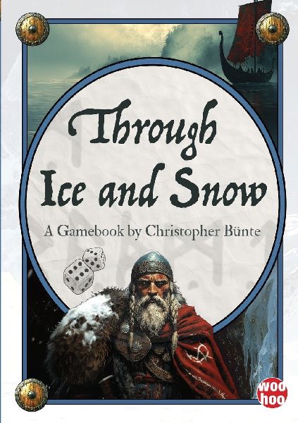 Through Ice and Snow: A Solo Fantasy Gamebook