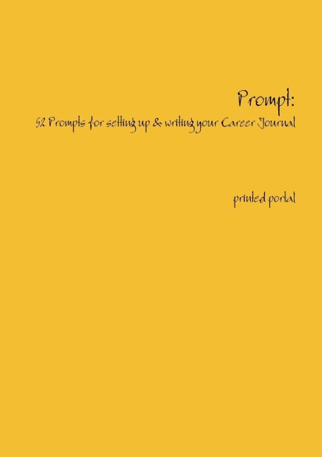 Prompt: How to get started with writing a Career Journal