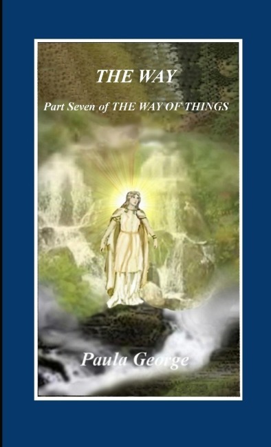 The Way of Things Part Seven - The Way