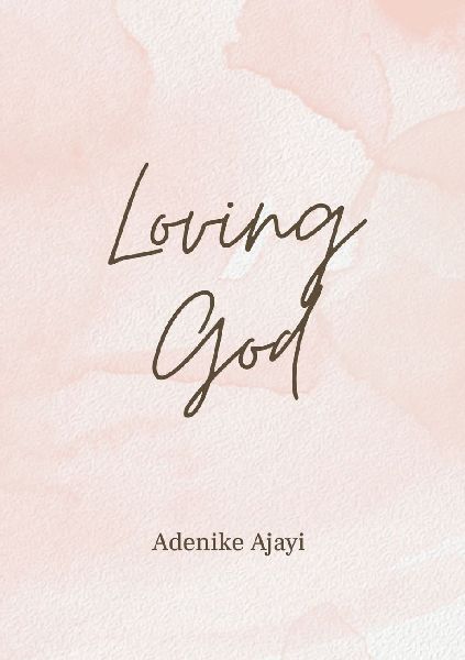 Loving God