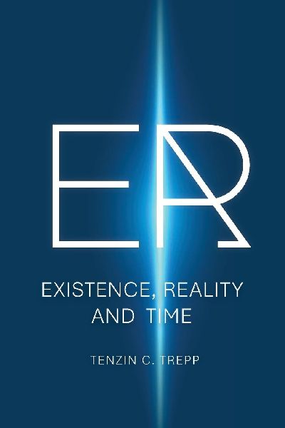 ER: Existence, Reality and Time