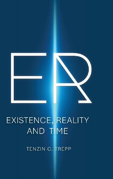 ER: Existence, Reality and Time