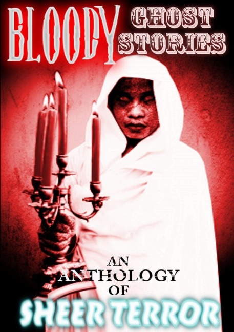 Bloody Ghost Stories