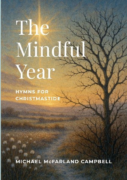 The Mindful Year: Hymns for Christmastide