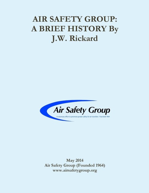 AIR SAFETY GROUP: A BRIEF HISTORY