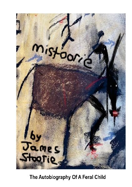 MiStoorie: The Autobiography Of A Feral Child