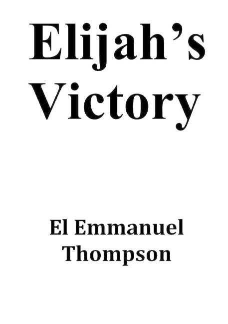 Elijahs Victory