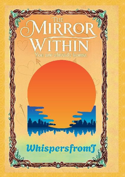 THE MIRROR WITHIN: You are already home