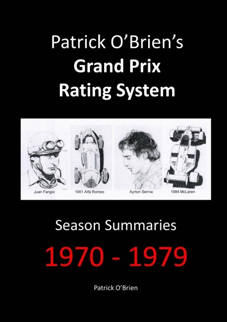 Patrick OBriens Grand Prix Rating System: Season Summaries 1970-1979