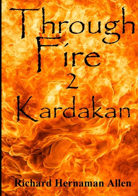 Through Fire: 2 Kardakan