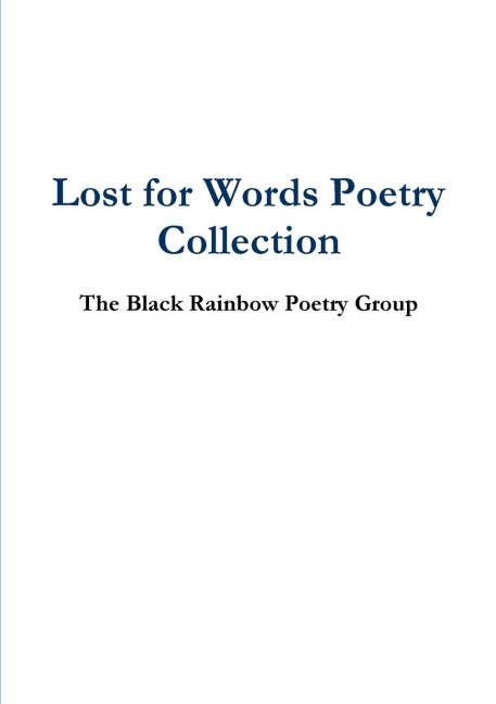 Lost for Words Poetry Collection