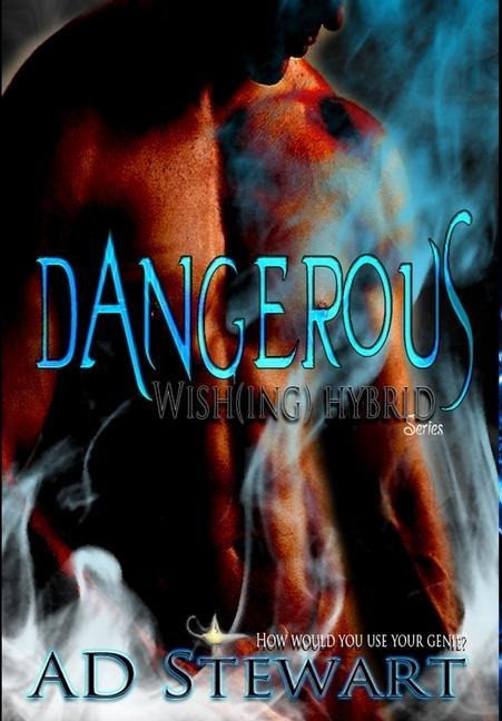 Dangerous: Wish(ing) Hybrid Series