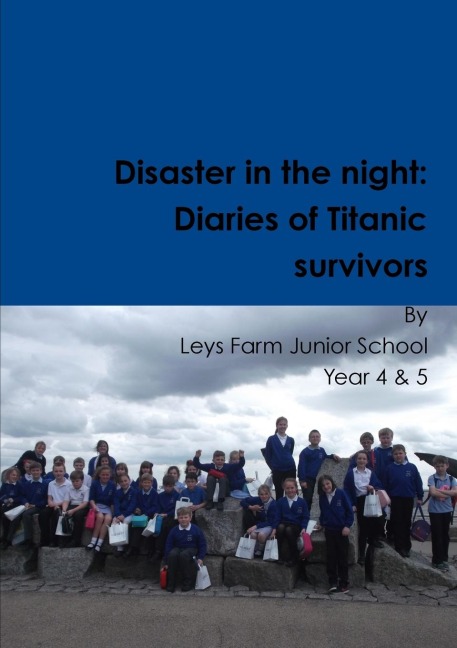 Disaster in the night: Diaries of Titanic survivors