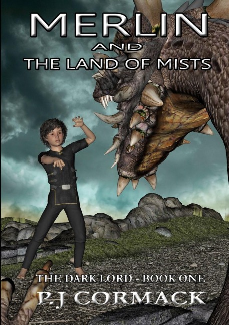 Merlin and the Land of Mists       Book One: The Dark Lord