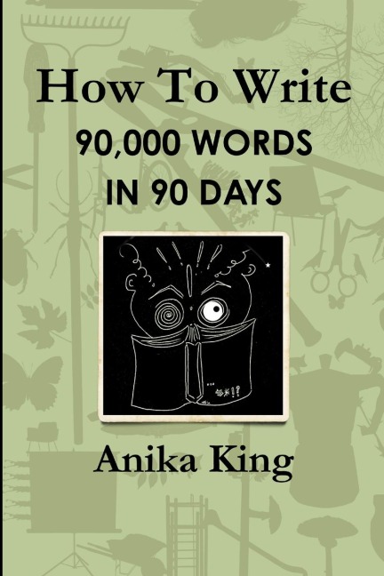 How To Write 90,000 Words In 90 Days