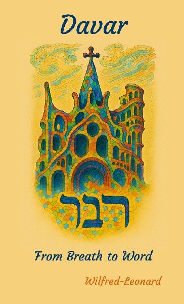 Davar: From Breath to Word