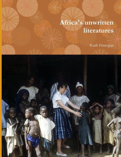 Africas unwritten literatures
