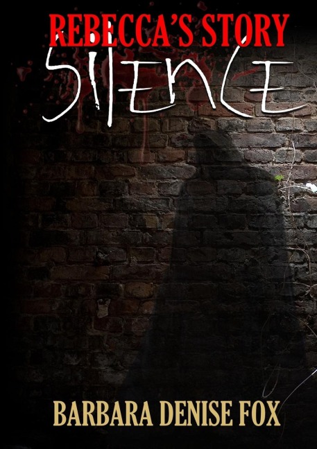 Rebeccas Story: Silence