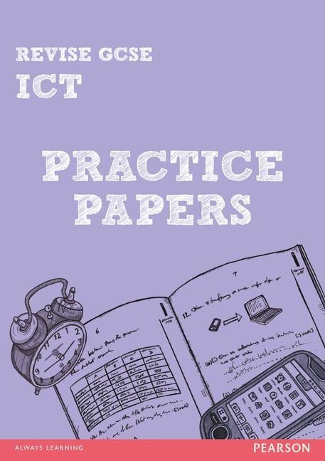 Pearson Revise GCSE ICT Practice Papers - for 2026, 2027 exams