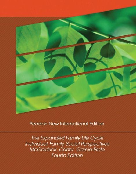 Expanded Family Life Cycle, The: Individual, Family, and Social Perspectives: Individual, Family, and Social Perspectives