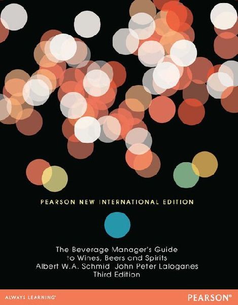 Beverage Managers Guide to Wines, Beers and Spirits, The