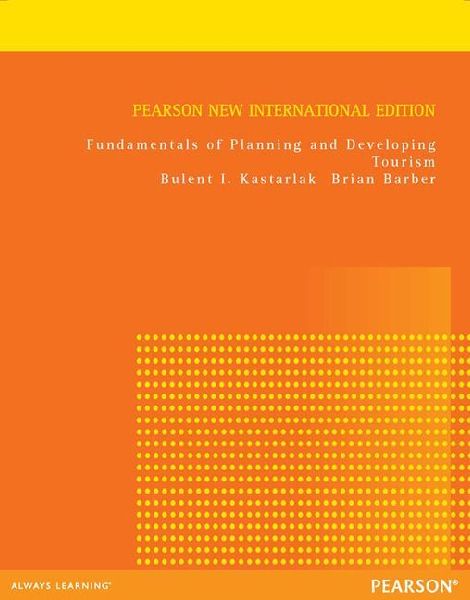 Fundamentals of Planning and Developing Tourism
