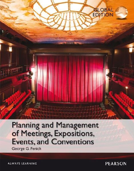 Planning and Management of Meetings, Expositions, Events and Conventions, Global Edition