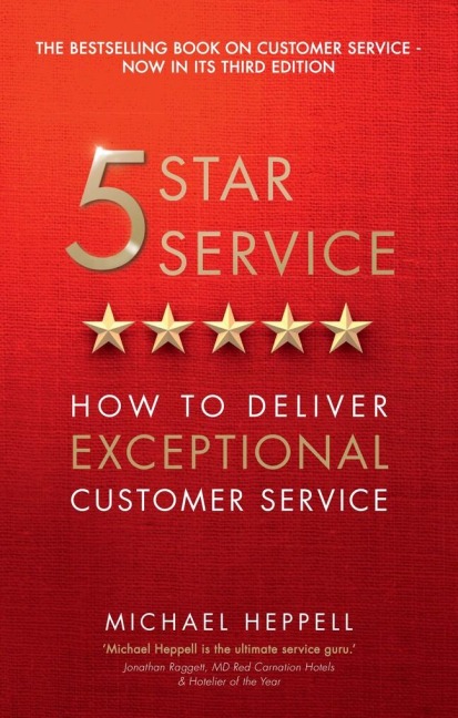 Five Star Service: How to deliver exceptional customer service