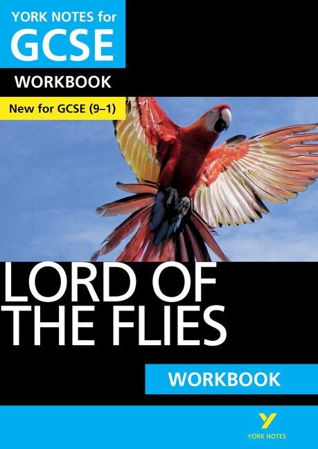Lord of the Flies York Notes GCSE English Literature Workbook - for 2026, 2027 exams: York Notes Series