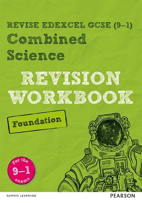 Pearson REVISE Edexcel GCSE Combined Science (Foundation) Revision Workbook for 2025, 2026 exams